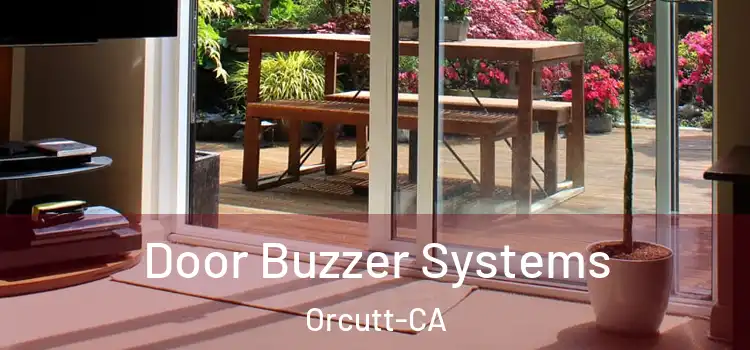  Door Buzzer Systems Orcutt-CA